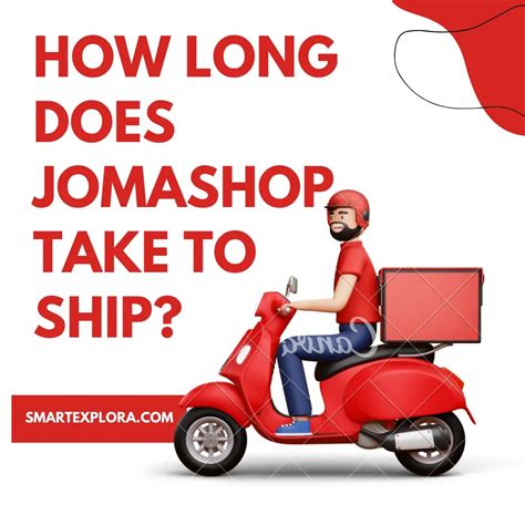 how long is jomashop shipping.